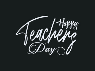 Calligraphy letter design concept of Happy teachers day. celebration design for congratulation cards, banners and flyers.