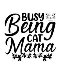 Cat Quotes Svg Bundle, Cat Mom, Mom Svg, Cat, Funny Quotes, Mom Life, Pet Svg, Cat Lover Svg, Mom Quotes Svg. Mother, Svg, Png, Cricut Files,Cat Svg, Cat Svg Files, Cat Svg Bundle, Funny Cat Svg, Cat 