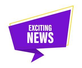 Exciting news.  banner. Announcement. Megaphone with exciting news message in bubble speech banner.