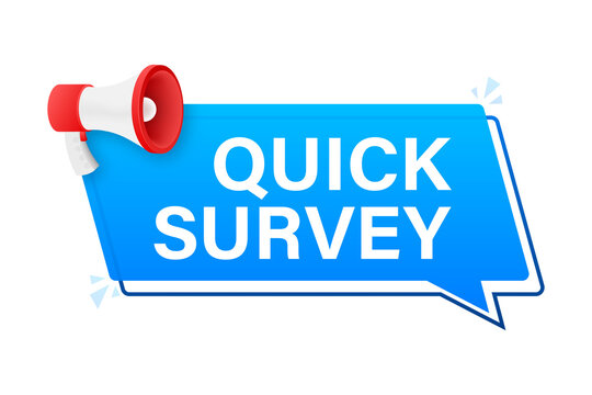 Megaphone label with quick survey. Megaphone banner. Web design.  stock illustration.