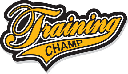 training champ hand lettering