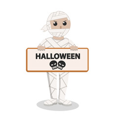 Man With Mummy Costume holding sign halloween design character on white background