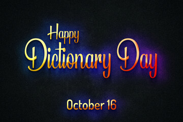 Happy Dictionary Day, October 16, Empty space for text, Copy space right Text Effect