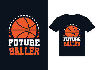 Future Baller illustrations for the print-ready T-Shirts design