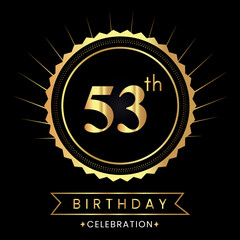 Naklejka premium Happy 53th birthday with gold badges and starburst isolated on black background. Premium design for, birthday card, greeting card, birthday celebrations, invitation card, event party, poster.