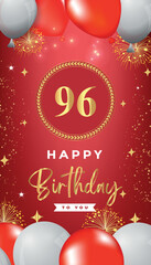 96th Birthday celebration with red and white balloons, gold frames, fireworks on red background. Premium design for ceremony, banner, poster, birthday invitations, and Celebration events. 