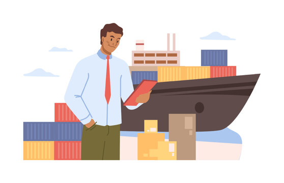 International And Local Shipping Of Freight And Delivery Of Goods By Sea Or Ocean. Manager Controlling Logistics Process. Vector In Flat Cartoon Style