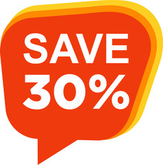 Speech bubble with save 30% text. flat cartoon trend modern logotype graphic design isolated on white background