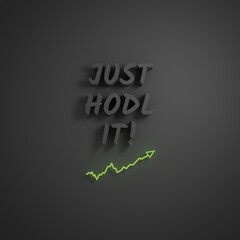 "just hodl it" quote from the wallstreetbets reddit scene with a green rising stock chart
