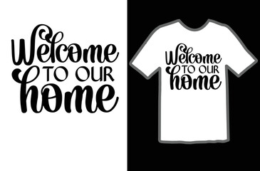 Welcome to our home svg design