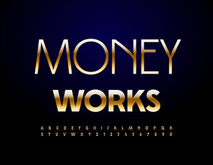 Vector business emblem Money Works. Luxury artistic Font. Golden Alphabet Letters and Numbers