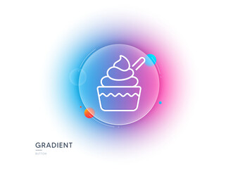 Ice cream cup line icon. Gradient blur button with glassmorphism. Vanilla sundae sign. Frozen summer dessert symbol. Transparent glass design. Ice cream line icon. Vector