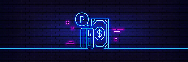 Neon light glow effect. Parking payment line icon. Paid car park sign. Transport place symbol. 3d line neon glow icon. Brick wall banner. Parking payment outline. Vector