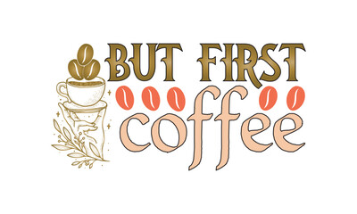 Coffee Svg, Mug Svg Bundle, Funny Coffee Saying Svg, Coffee Quote Svg, Coffee bundle svg, Coffee Mug Svg, Cut File For Cricut, Coffee Quotes SVG file, Coffee funny SVG, Coffee svg design, Coffee svg v