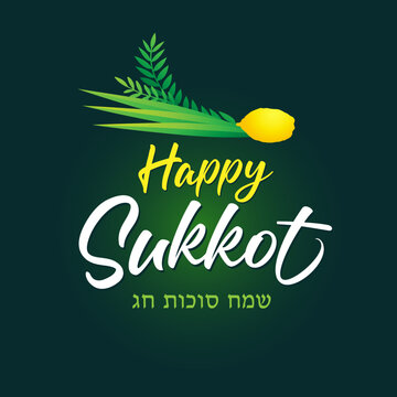 Happy Sukkot lettering and lulav. Jewish holiday banner with etrog, lulav, hadas, arava and green background. Vector Illustration