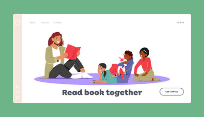 Read Book Together Landing Page Template. Preschool Education Concept. Young Teacher Character Read Book To Children