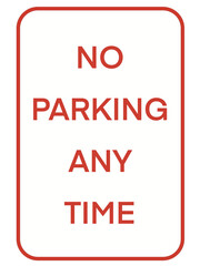 Transparent Road Sign No Parking Any Time Red