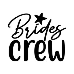 Brides crew svg