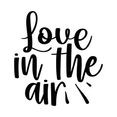 Love in the air svg
