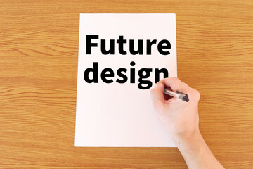 Future design