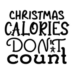 Christmas calories don't count svg,