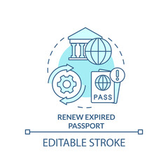 Renew expired passport turquoise concept icon. Consular services. Boarding passport abstract idea thin line illustration. Isolated outline drawing. Editable stroke. Arial, Myriad Pro-Bold fonts used