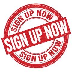SIGN UP NOW text written on red round stamp sign
