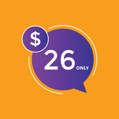 26 dollar price tag. 26$ dollar USD price symbol. price 26 Dollar sale banner in USD. Business or shopping promotion marketing concept
