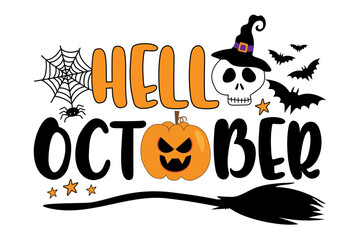 Hello October - Halloween typography design. Skull, spider and Jack O lantern and broom. 