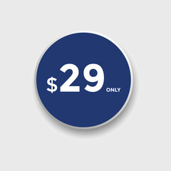 29 dollar price tag. Price $29 USD dollar only Sticker sale promotion Design. shop now button for Business or shopping promotion