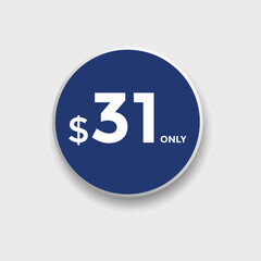 31 dollar price tag. Price $31 USD dollar only Sticker sale promotion Design. shop now button for Business or shopping promotion

