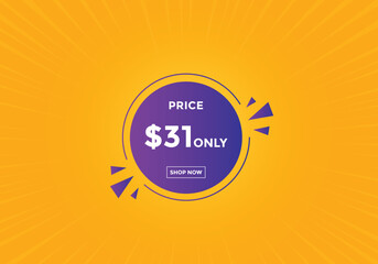 31 dollar price tag. Price $31 USD dollar only Sticker sale promotion Design. shop now button for Business or shopping promotion
