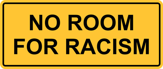 no room for racism text in warning sign illustration