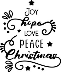 Fototapeta na wymiar Joy love peace Christmas lettering and quote illustration