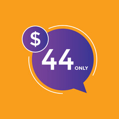 44 dollar price tag. Price $44 USD dollar only Sticker sale promotion Design. shop now button for Business or shopping promotion
