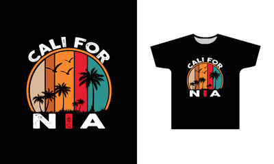 Cali For Nia Text Typography T-Shirt Design Graphic