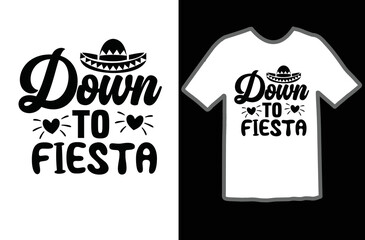 Down to fiesta svg design