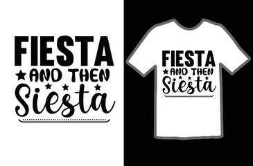 Fiesta and then siesta svg design - obrazy, fototapety, plakaty