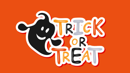 Trick or treat. Cute Halloween design with ghost. Handwritten Trick or treat. Cute Halloween design with ghost. Handwritten lettering. Good for clothes, greeting card, poster, and mug design. Vector i