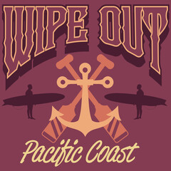 Illustration text Wipe out, with anchor and surfers in background, Pacific coast beach summer.