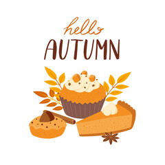 Set of cupcake, pie, bakery cartoon vector illustration. Autumn season pastry with lettering. Fall card, banner, menu design element.