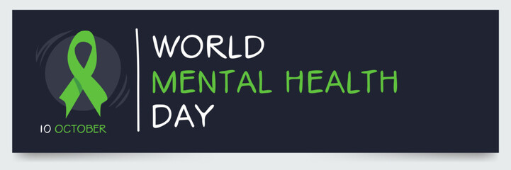 World Mental Health Day, held on 10 October.