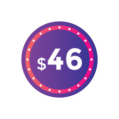 Monthly 46 Dollar price tag or sticker. forty six dollars sales tag. shopping promotion marketing concept. sale promotion Price Sticker Design
