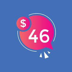 46 dollar price tag. 46$ dollar USD price symbol. price 46 Dollar sale banner in USD. Business or shopping promotion marketing concept
