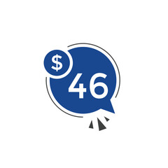 46 dollar price tag. 46$ dollar USD price symbol. price 46 Dollar sale banner in USD. Business or shopping promotion marketing concept
