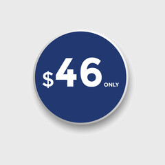 46 dollar price tag. Price $46 USD dollar only Sticker sale promotion Design. shop now button for Business or shopping promotion
