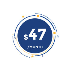 Monthly 47 Dollar price tag or sticker. forty seven dollars sales tag. shopping promotion marketing concept. sale promotion Price Sticker Design

