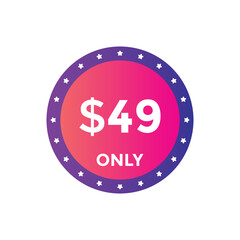 49 dollar price tag. Price $49 USD dollar only Sticker sale promotion Design. shop now button for Business or shopping promotion
