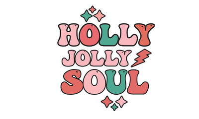 Fototapeta na wymiar Holly Jolly Soul Christmas Retro Design