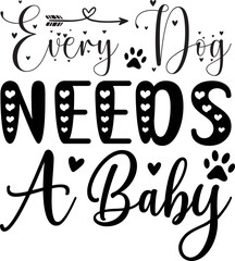 Every dog needs a baby
